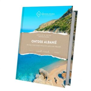 Ontdek Albanië- Dé Hoe-Wat-Waar-Waarom gids over Albanië